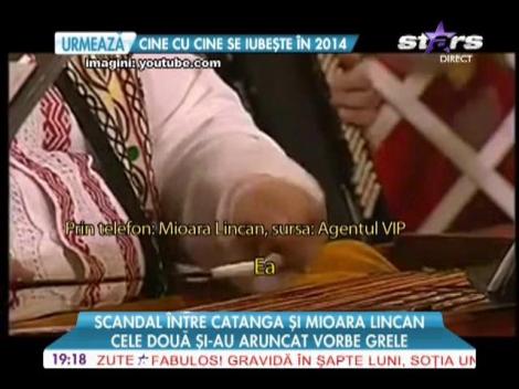 Mioara Lincan şi Cornelia Catanga, ceartă la cuţite!