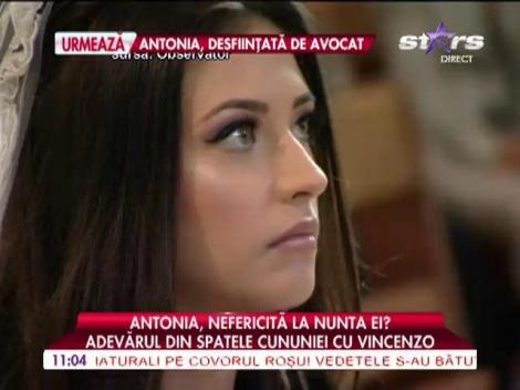 Antonia, nefericita la nunta ei?