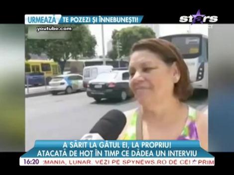 Atacată de hoţ în timp ce dădea un interviu