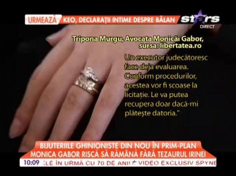 Monica Gabor riscă să rămână fără tezaurul Irinei!