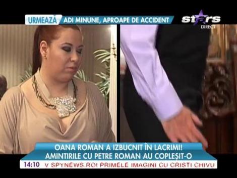 Oana a izbucnit în lacrimi când a vorbit de relaţia cu tatăl ei