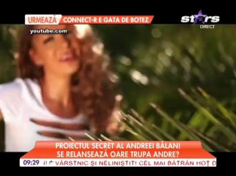 Andreea Bălan are un proiect muzical secret! Se relansează oare trupa Andre?