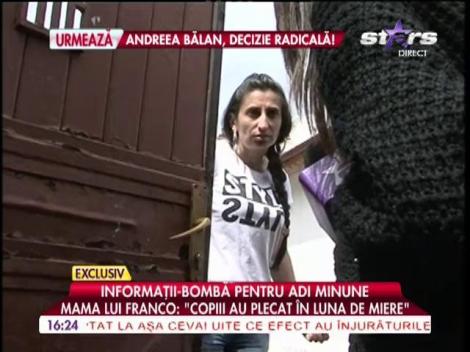 Mama lui Franco rupe tăcerea: "Copiii au plecat în luna de miere!"