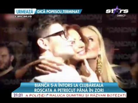 Bianca s-a &icirc;ntors la clubăreală