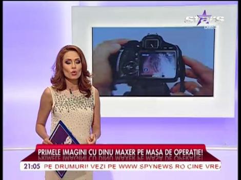 Primele imagini cu Dinu Maxer pe masa de operaţie