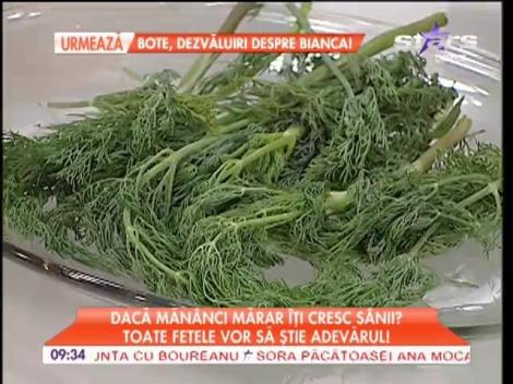 Mărarul ajută ca bustul femeilor să fie mai ferm