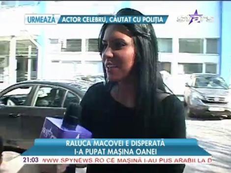 Raluca Macovei e disperată! I-a pupat maşina Oanei Zăvoranu!
