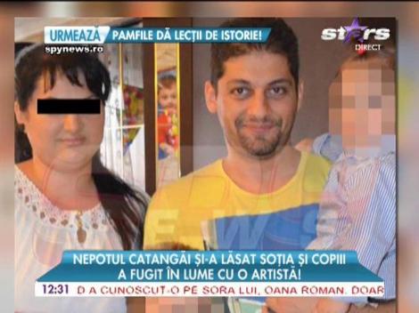 Nepotul Corneliei Catanga şi-a lăsat soţia şi copiii