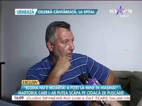 Martorul care l-ar putea scăpa pe Cioacă de puşcărie: "Elodia nu e moartă! A fost la mine în maşină!"