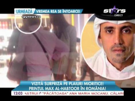 Prinţul Max Al Habtoor, vizită surpriză în România!