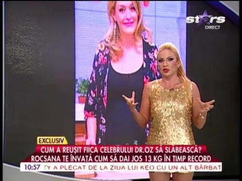 Cum a reuşit fiica celebrului Dr. OZ să slăbească 13 kilograme?