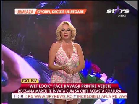 "Wet look" face ravagii printre vedete! Rocsana Marcu te învaţă cum să obţii această coafură