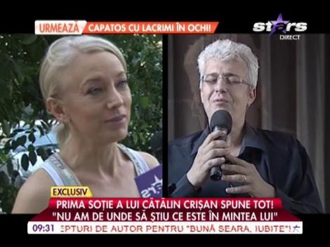 Luciu Bubulac, prima soţie a lui Cătălin Crişan: "Nu am de unde să ştiu ce este în mintea lui"
