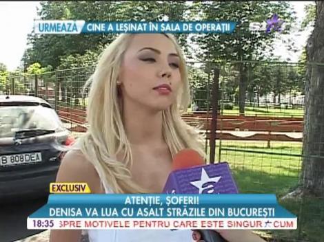 Denisa va lua cu asalt străzile din Bucureşti