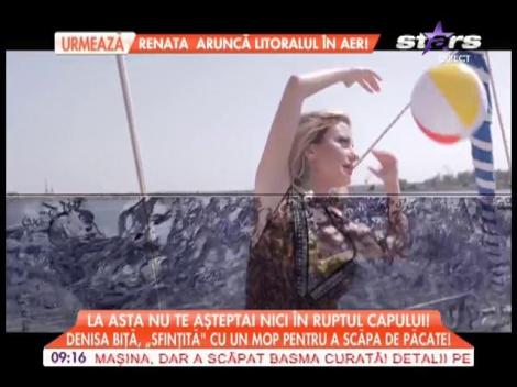 Denisa Bîtă, sfinţită cu un mop pentru a scapă de păcate!