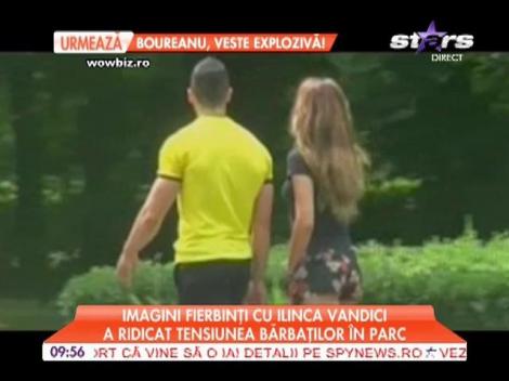 Ilinca Vandici a ridicat tensiunea bărbaţilor în parc