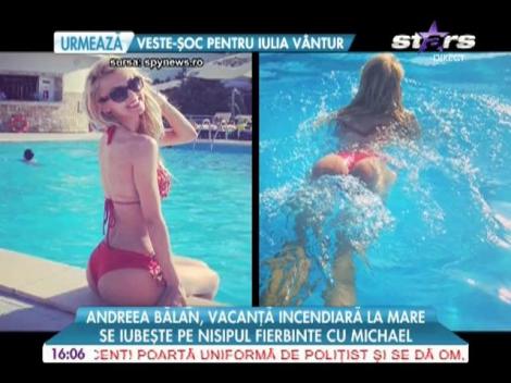 Andreea Bălan, vacanţă incendiară la mare
