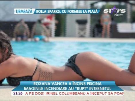 Roxana Vancea, spectacol hot pe marginea piscinei