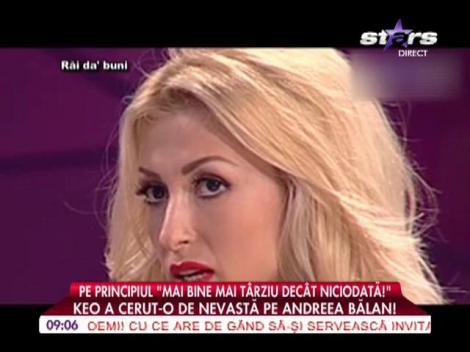 Keo a cerut-o de soţie pe Andreea Bălan!