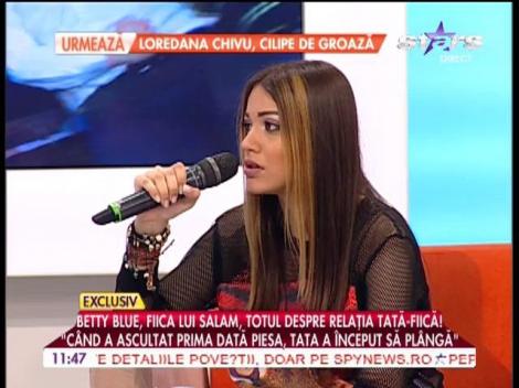 Betty Blue, fiica lui Florin Salam, despre relaţia tată-fiică!
