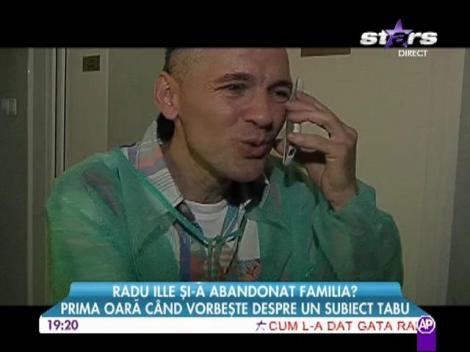 Radu Ille, prima dată când vorbește despre un subiect tabu