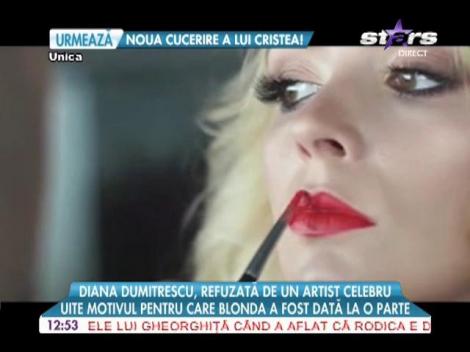 Diana Dumitrescu, refuzată de un artist celebru