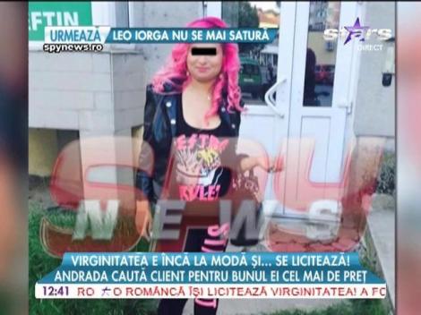 Virginitatea se licitează! Andrada caută client pentru bunul ei cel mai de preț