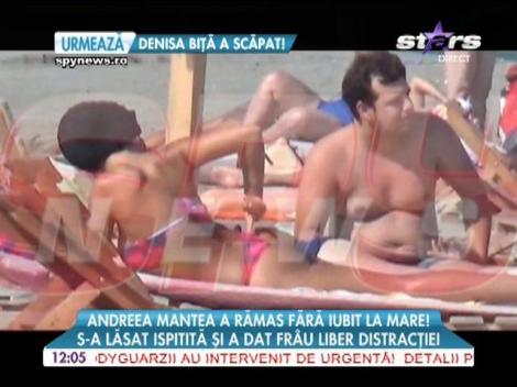 Andreea Mantea a rămas singură la mare!