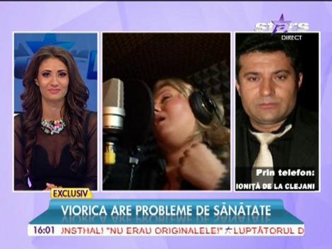 Viorica de la Clejani are probleme de sănătate