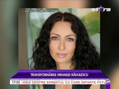 Transformările suferite de Mihaela Rădulescu