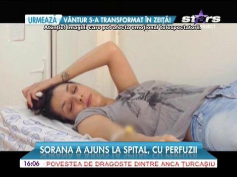 Sorana a ajuns la spital!