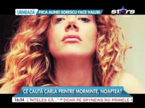 Carla Oloş are o pasiune cel puţin bizară: se plimbă noaptea printre morminte!