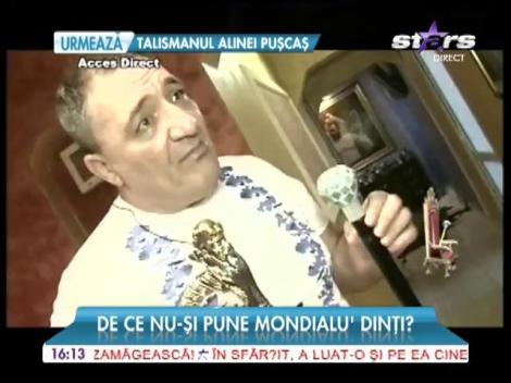 De ce nu îşi pune Nelson Mondialu' dinţii?