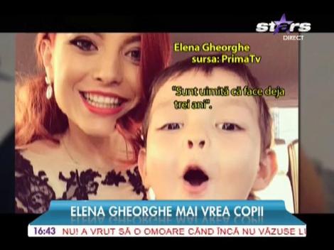 Elena Gheorghe mai vrea copii!