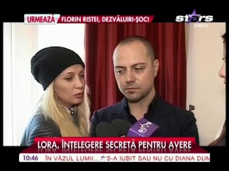 Lora, înţelegere secretă pentru avere