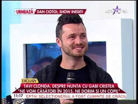Tavi Clonda, despre nunta cu Gabi Cristea: "Ne căsătorim şi ne dorim un copil"