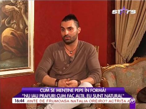 Cum se meţine Pepe în formă: "Nu iau prafuri"