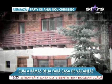 Cum a răma Delia fără casa de vacanţă? Cine dă 100.000 de mii de euro pe vila Deliei?