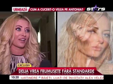 Delia vrea frumuseţe fără standarde