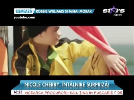 Nicole Cherry, întâlnire surpriză!