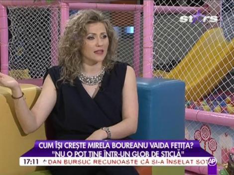 Mirela Boureanu Vaida, lecţie pentru mămici: "Copiii nu sunt deloc sensibili"