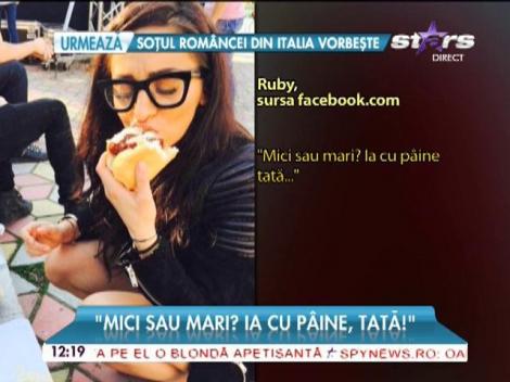 Ruby nu dă în laturi de la mesele copioase! Oare nu o interesează silueta?