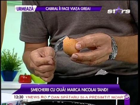 Şmecherii în bucătărie, marca Nicolai Tand! Cum să cureţi corect un ou, fără să-l rupi