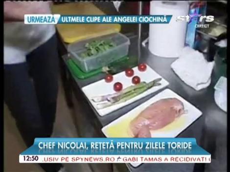 Chef Nicolai Tand, reţetă pentru zilele toride! Mănâncă sănătos şi ieftin