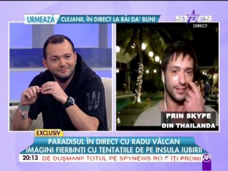 În Thailanda sunt multe fete frumoase, dar Radu Vâlcan se gândeşte numai la Adela Popescu: "Nu-mi este uşor!"