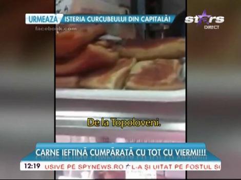 Carne ieftină, cumpărată cu viermi! Răspunsul şocant al vânzătoarei
