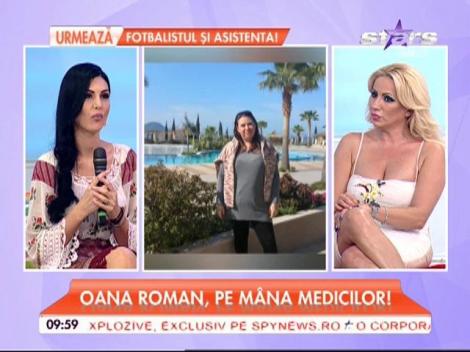 VIDEO / Oana Roman, din nou pe masa de operaţie: "Nu mai pot să amân!"