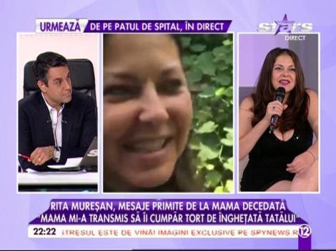 Din lumea de dincolo, mama Ritei Mureşan i-a trimis un semn ce are legătură cu tatăl ei: "Nu aud voci, să ne înţelegem"