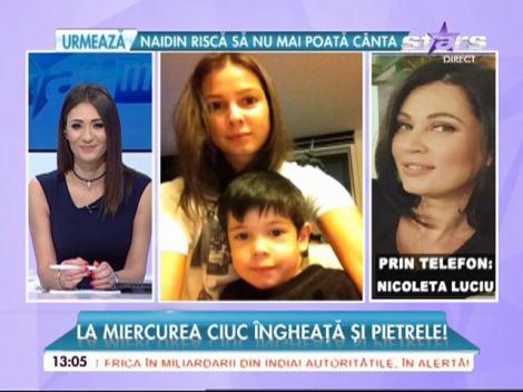 Nicoleta Luciu, în stare de şoc din cauza fiului ei: "Era să fac infarct"!