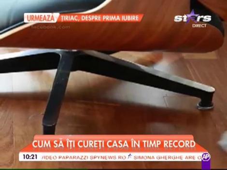Cum să îţi cureţi casă în timp record